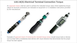 Fig. 4. Depending on the jurisdiction, different approaches are used to ensure installers have conducted proper torquing of electrical terminations.