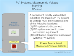 Fig. 1. Section 690.7(D) requires a permanent, readily visible label indicating this voltage to be installed at one of the listed locations.